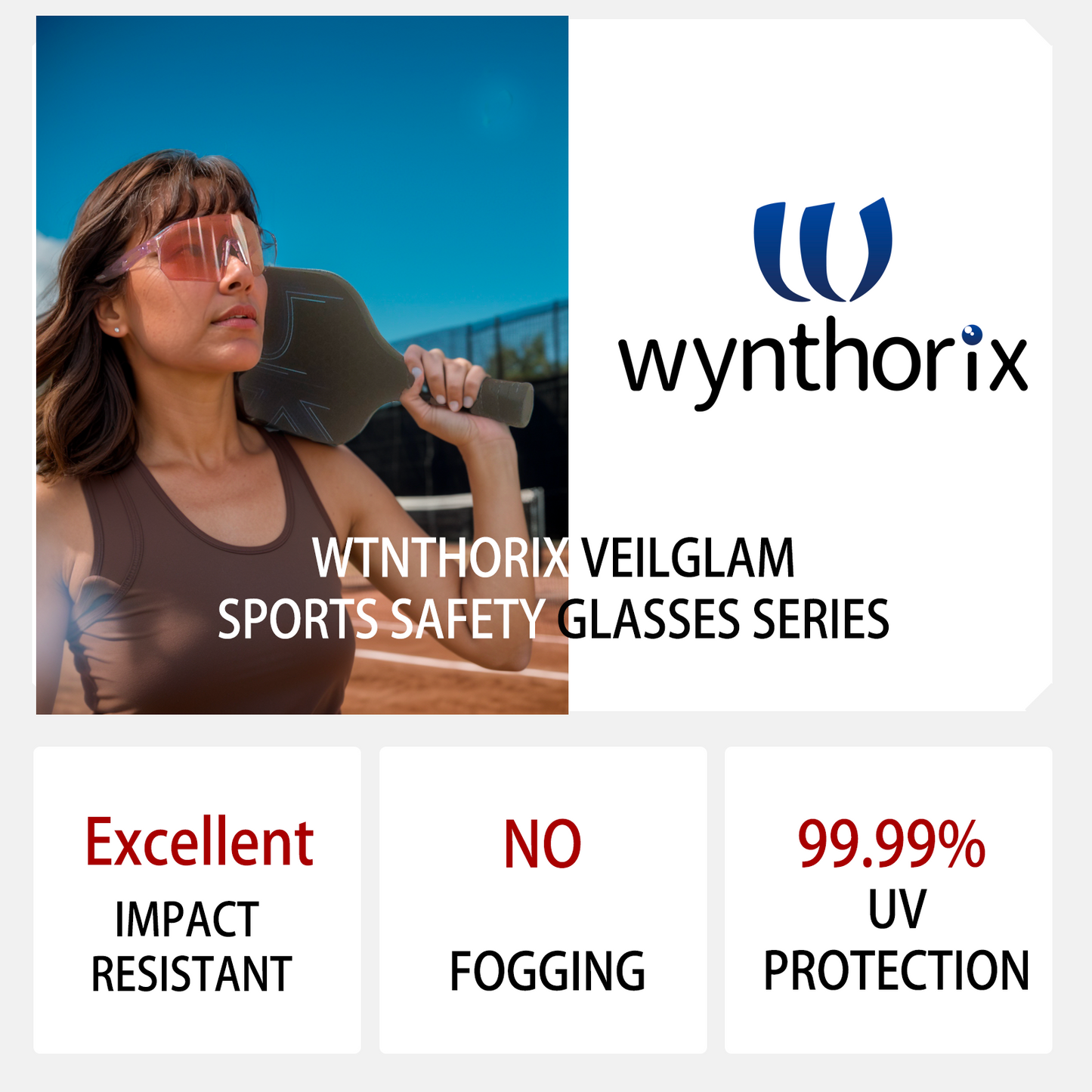Wynthorix veilglam series are impact resistant, no fogging, 99.99% UV protection.